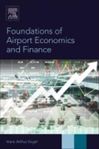 Foundations of Airport Economics and Finance