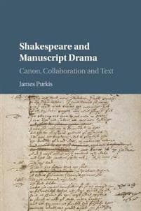 Shakespeare and Manuscript Drama