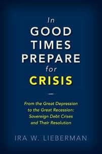 In Good Times Prepare for Crisis