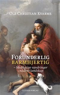 Forunderlig barmhjertig