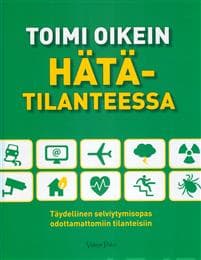 Toimi oikein hätätilanteessa