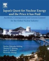 Japan’s Quest for Nuclear Energy and the Price It Has Paid