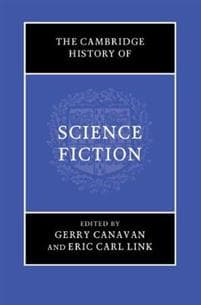 The Cambridge History of Science Fiction