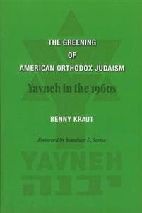 The Greening of American Orthodox Judaism