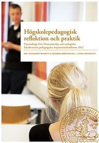 Högskolepedagogisk reflektion och praktik
