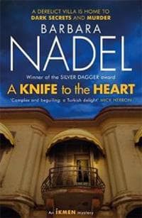 A Knife to the Heart (Ikmen Mystery 21)