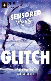 Glitch. Sensored Reality 2