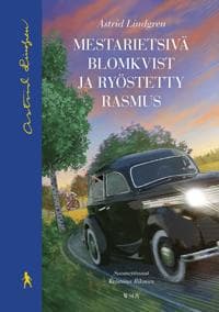 Mestarietsivä Blomkvist ja ryöstetty Rasmus