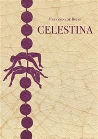 Celestina eli Caliston ja Melibean tragikomedia
