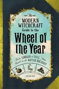 The Modern Witchcraft Guide to the Wheel of the Year