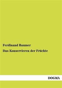 Das Konservieren der Früchte