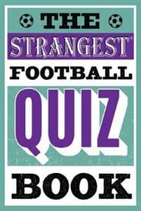 Strangest Football Quiz Book