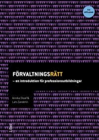 Förvaltningsrätt : en introduktion för professionsutbildningar