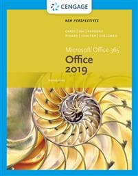 New Perspectives MicrosoftÂ®Office 365 & Office 2019 Introductory