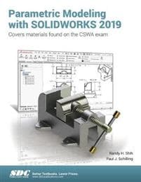 Parametric modeling with solidworks 2019 paul schilling randy shih