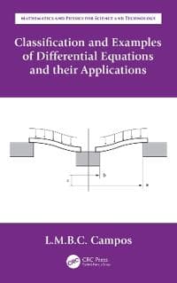 Classification and Examples of Differential Equations and their Applications