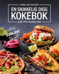 En skikkelig digg kokebok; kjøttfrie favoritter for hele familien