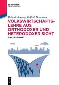 Volkswirtschaftslehre Aus Orthodoxer Und Heterodoxer Sicht