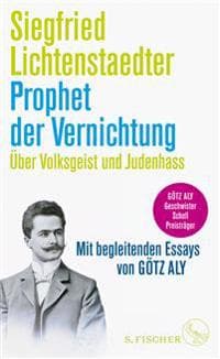 Prophet der Vernichtung. Über Volksgeist und Judenhass