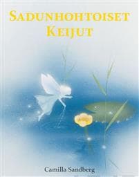 Sadunhohtoiset keijut