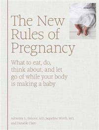 The New Rules of Pregnancy