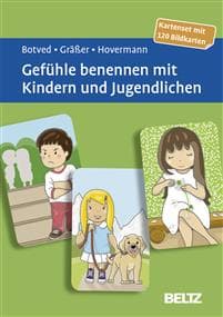 Gefühle benennen mit Kindern und Jugendlichen