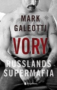 Vory; Russlands supermafia