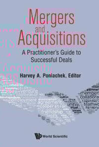Mergers & Acquisitions: A Practitioner's Guide To Successful Deals