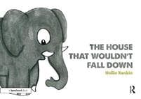 The House That Wouldn’t Fall Down