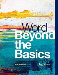 Word Beyond the Basics