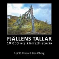 FJÄLLENS TALLAR : 10 000 års klimathistoria