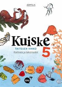 Kuiske 5 Taitojen vihko Kielitieto ja tekstitaidot