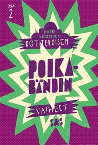 Kotitekoisen poikabändin vaiheet