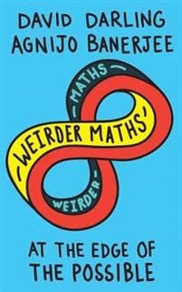 Weirder Maths