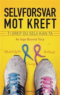 Selvforsvar mot kreft; 10 grep du selv kan ta