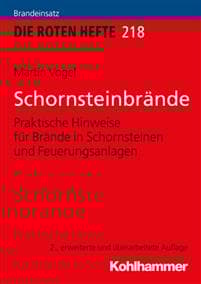 Schornsteinbrande: Praktische Hinweise Fur Brande in Schornsteinen Und Feuerungsanlagen