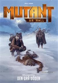 Mutant: År Noll. Den grå döden - handouts