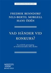 Vad händer vid konkurs? : en praktisk genomgång av konkursärendets olika skeden