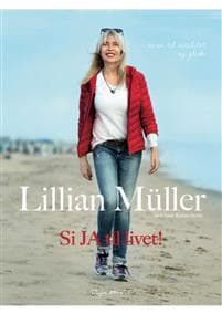 Si ja til livet!: veien til vitalitet og glede