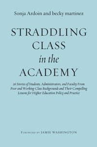 Straddling Class in the Academy