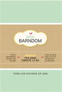 Min barndom; Minner fra mine første 12 år