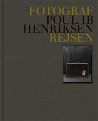 Fotograf Poul Ib Henriksen – Rejsen