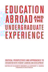 Education Abroad and the Undergraduate Experience