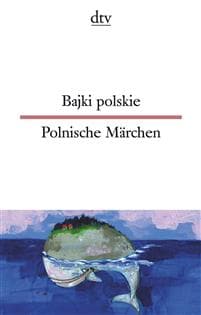 Bajki polskie, Polnische Märchen