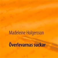 Överlevarnas suckar