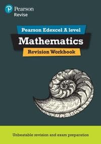 Revise Pearson Edexcel A level Mathematics Revision Workbook - for 2025, 2026 exams