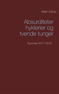Absurditeter, hyklerier og tvende tunger