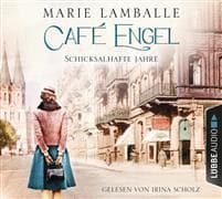 Café Engel 2: Schicksalhafte Jahre