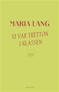 Vi var tretton i klassen
