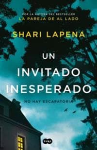 Un Invitado Inesperado / An Unwanted Guest